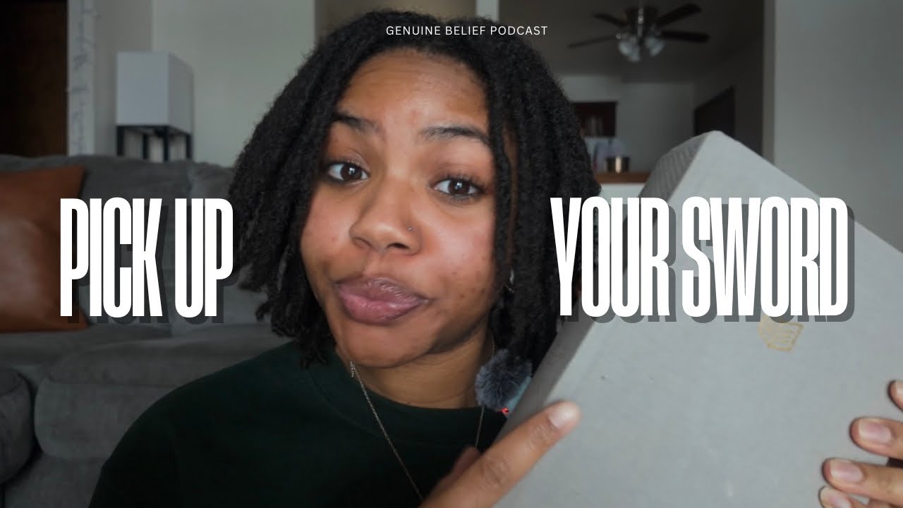 Pick Up Your Sword 🗡️ || Read It For Yourself : Genuine Belief Podcast S1E2 🎙️