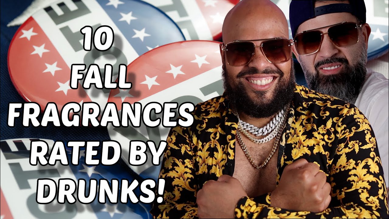 10 FRAGRANCE RATED BY 2 DRUNK GUYS!