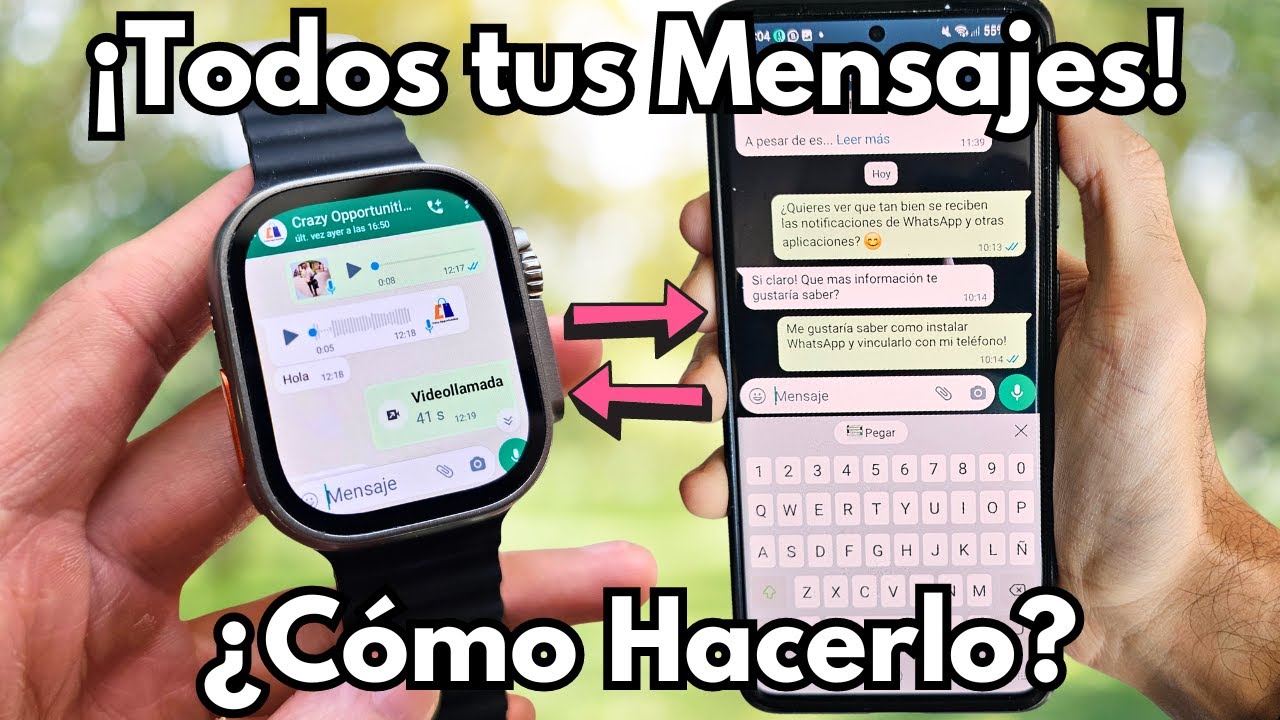 WhatsApp en tu SMARTWATCH ✅️ &iquest;C&oacute;mo instalarlo y Vincular tus Chats?