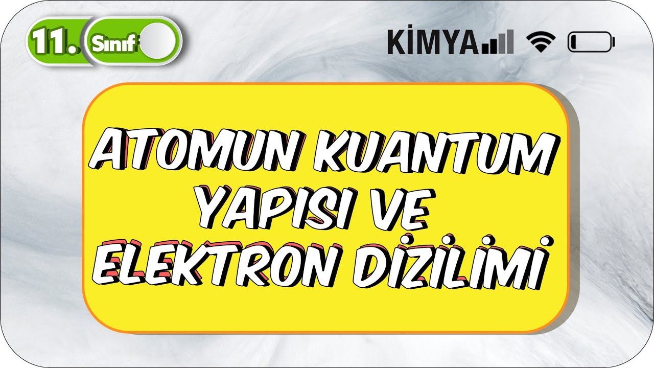 Atomun Kuantum Modeli | Tek Videoda Anlatım | 11. Sınıf Kimya #2023