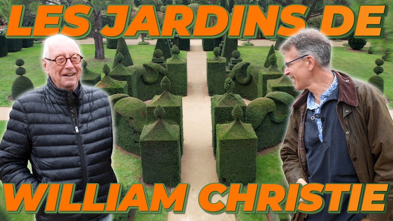 LES ARTS TOPIAIRES DE WILLIAM CHRISTIE - Inspiration Ep.11