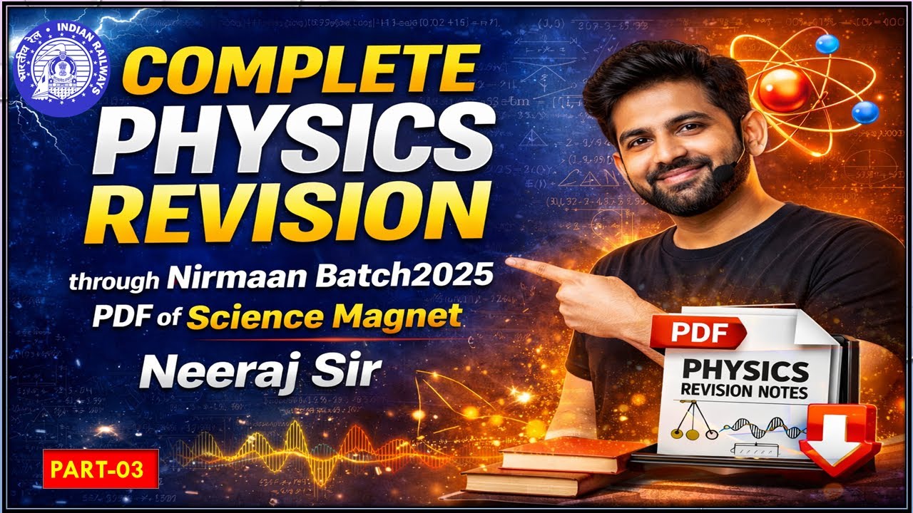 COMPLETE PHYSICS REVISION PART-03 |  NIRMAAN BATCH PDF 📘 | Science Magnet | RRB ALP 2025 ⚡ #rrb #alp