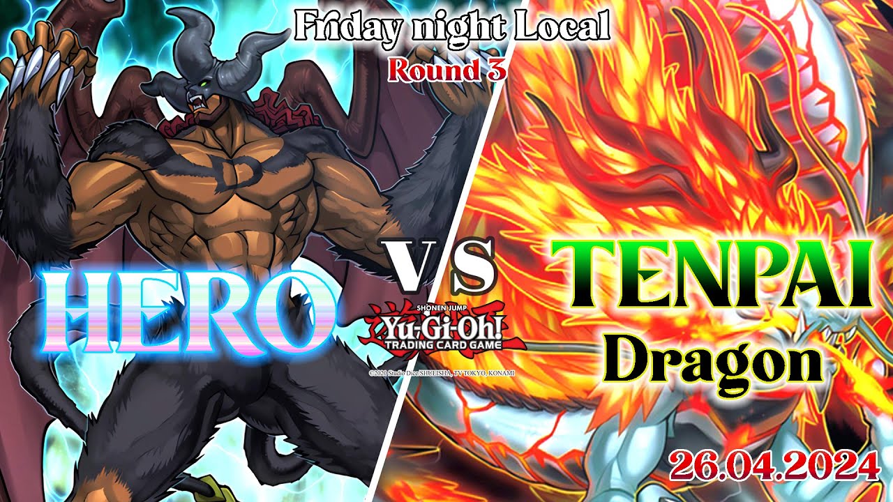 HERO vs Tenpai Dragon LIVE DUEL April 2024 Yu-Gi-Oh!