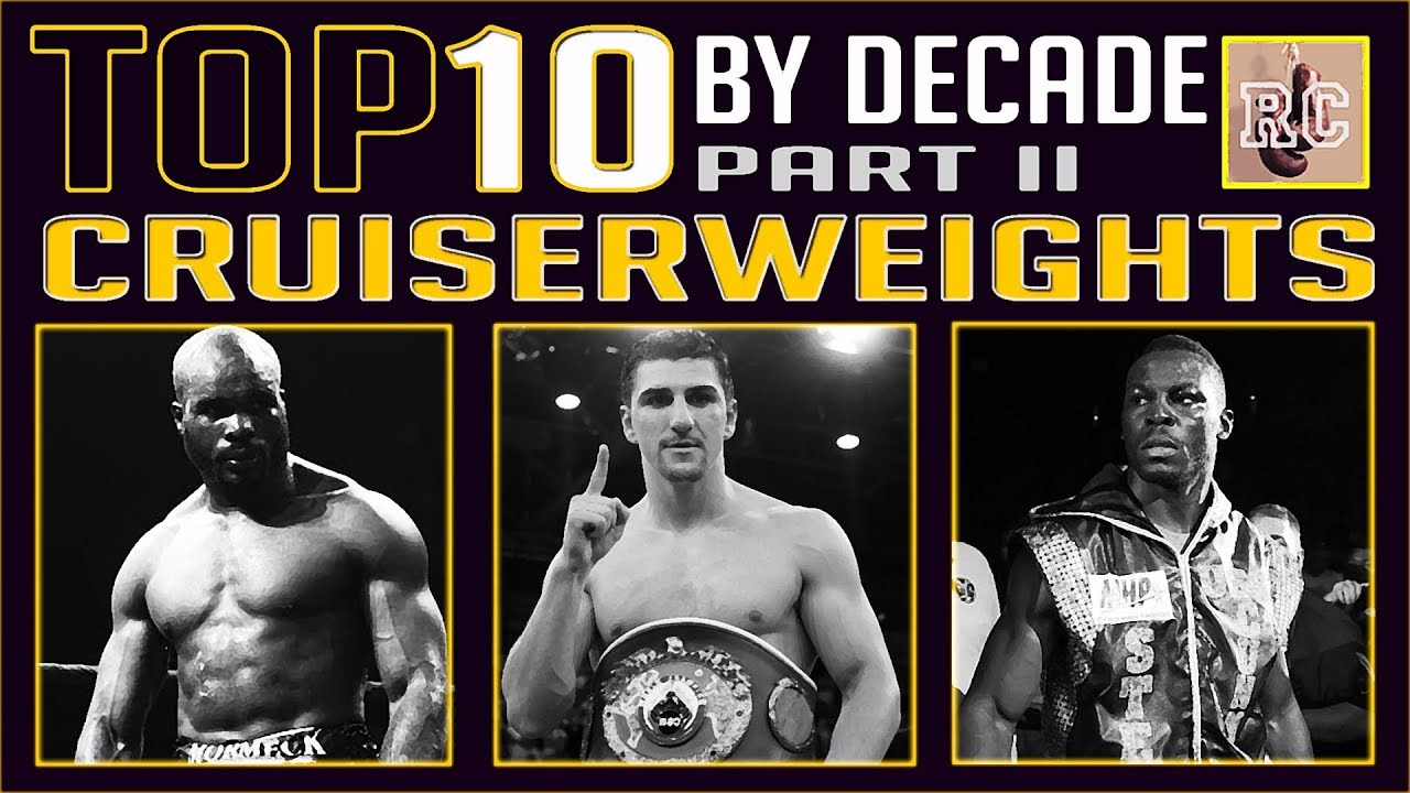 Top 10 Cruiserweights by Decade