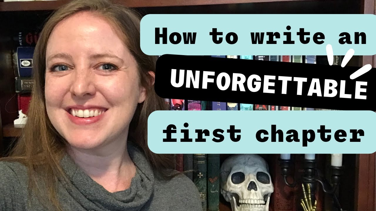 How to Write an Unforgettable First Chapter
