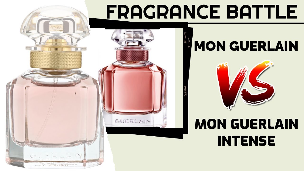 Mon Guerlain VS Mon Guerlain Intense | FRAGRANCE BATTLE