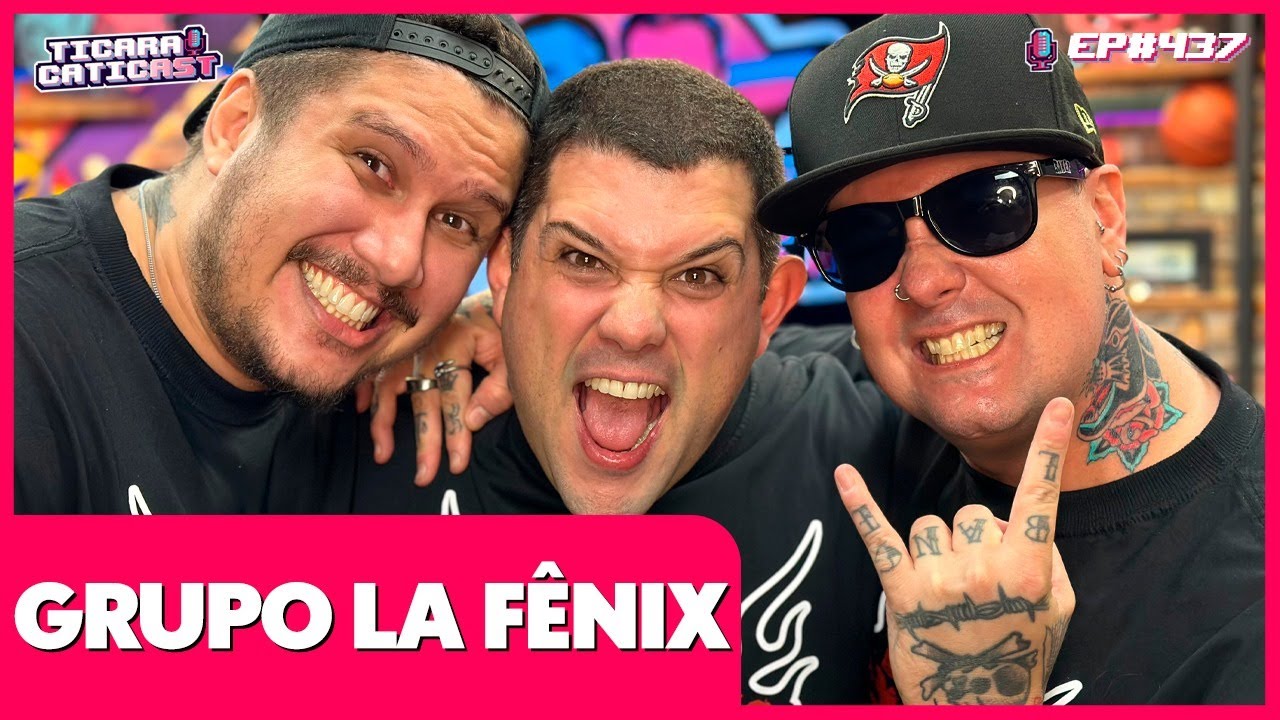 LÁ FÊNIX -  TICARACATICAST | EP 437