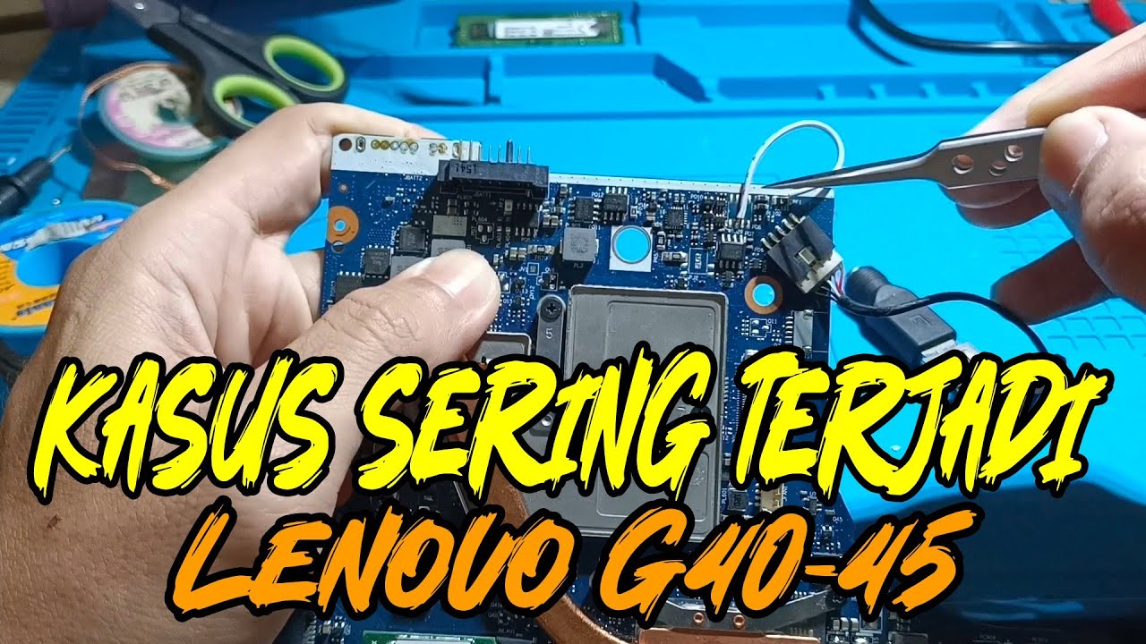 Lenovo G40-45 mati total. Tegangan hilang di mosfet gerbang ke 2 ‼️