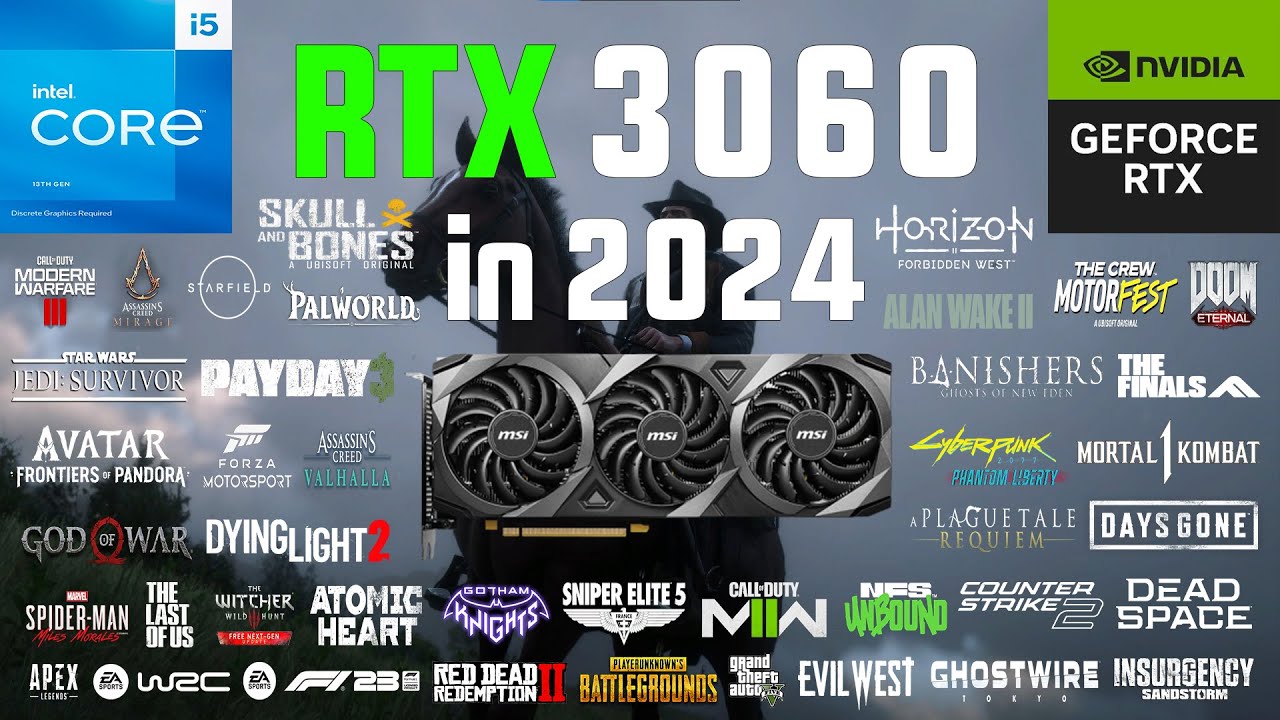 RTX 3060 Test in 60 Games in 2024