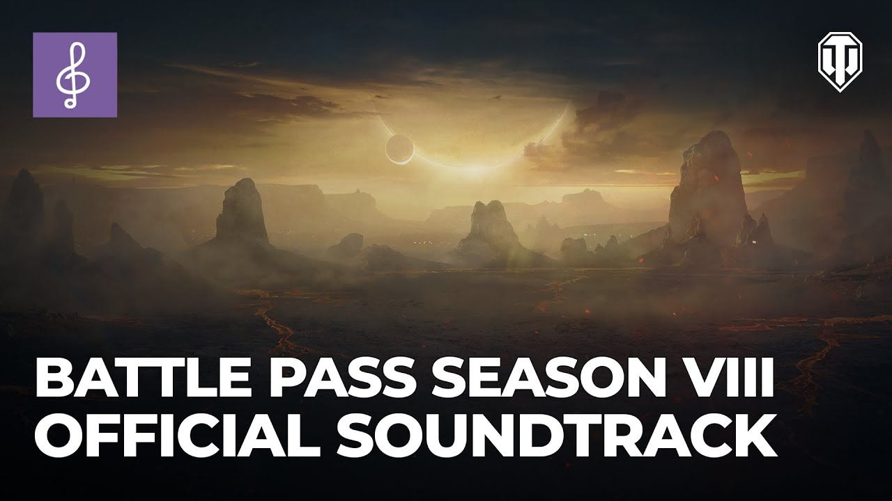 World of Tanks &mdash;  Battle Pass Season VIII (Official Soundtrack)