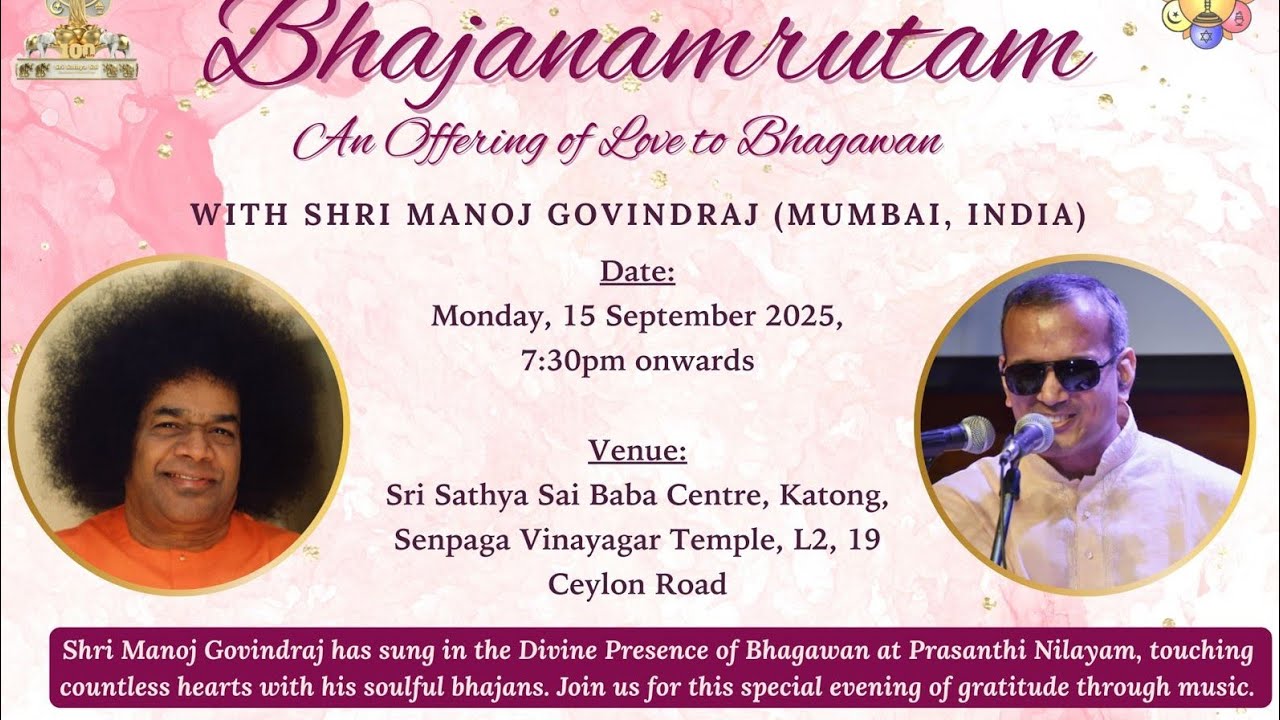 Bhajanamrutham by Bro Manoj Govindaraj - An offering of Love to Bhagawan
