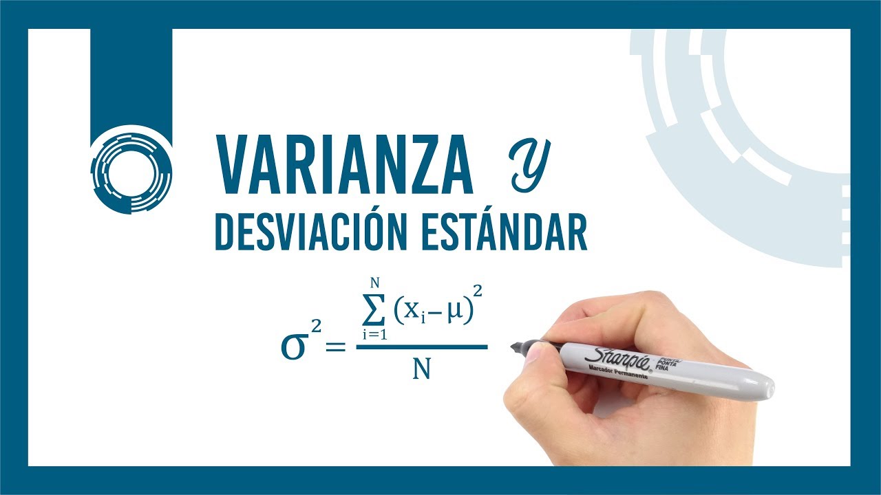 Varianza y Desviaci&oacute;n Est&aacute;ndar