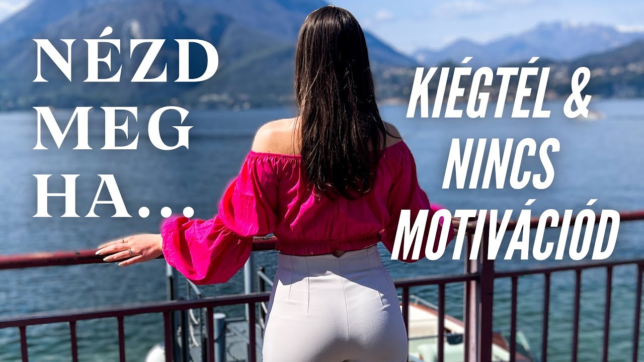 Nézd meg ha... kiégtél & nincs motivációd