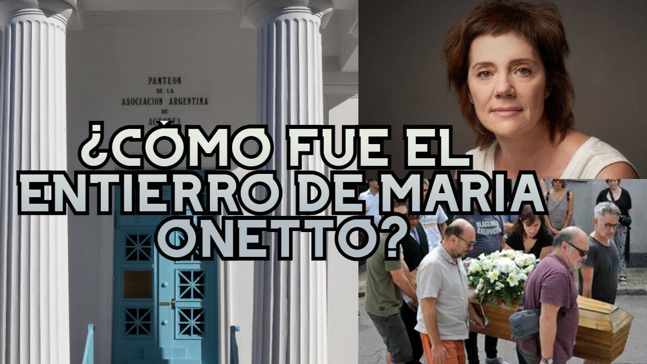 ENTIERRO Y ÚLTIMO ADIÓS A MARÍA ONETTO, PANTEÓN DE ACTORES CEMENTERIO DE LA CHACARITA