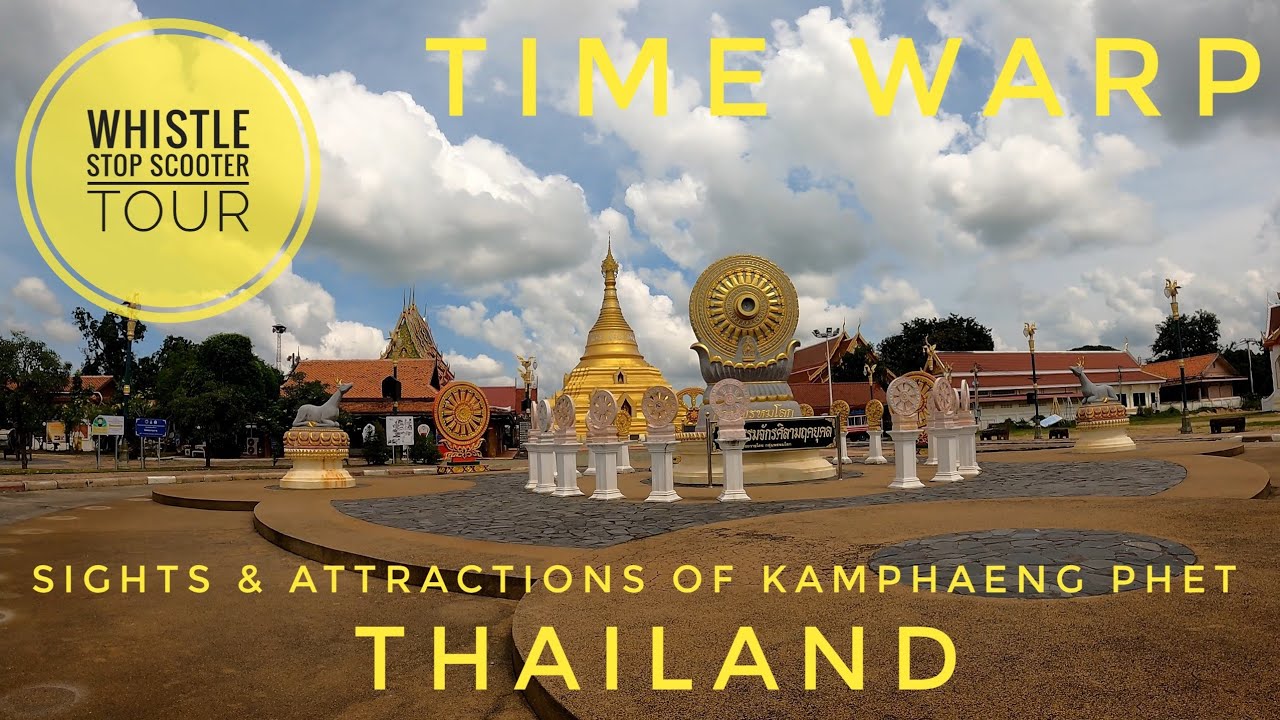 Kamphaeng Phet Time Warp