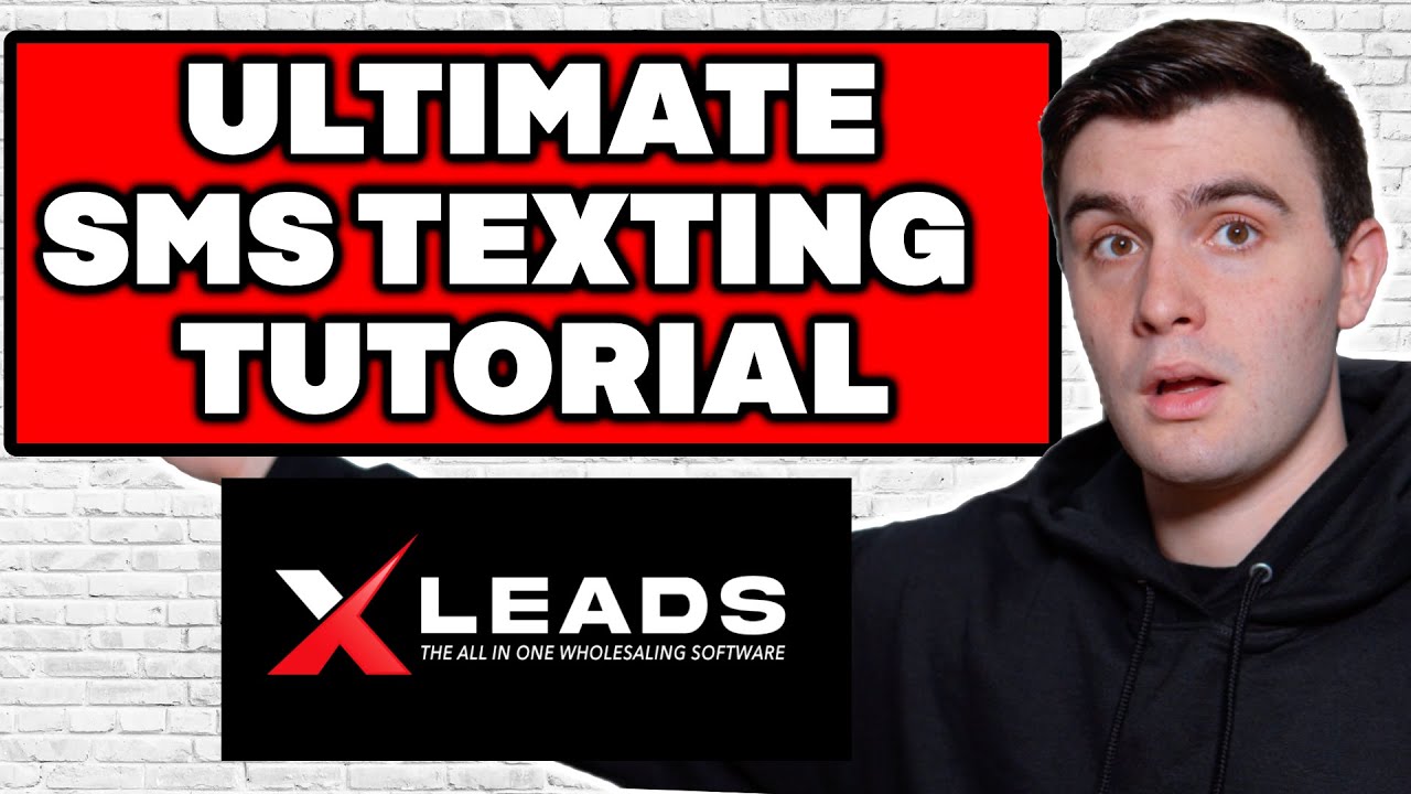 The Ultimate XLeads SMS Tutorial (Step by Step)