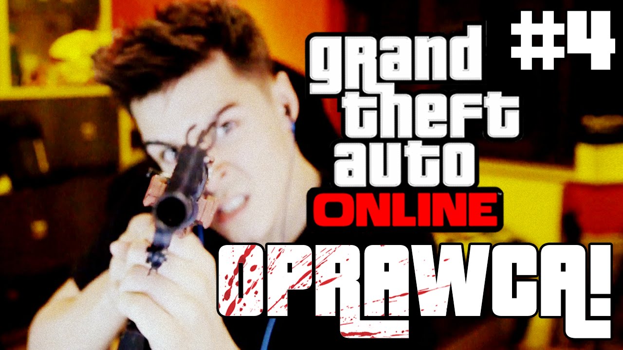 OPRAWCA IV - MARATON GTA V!