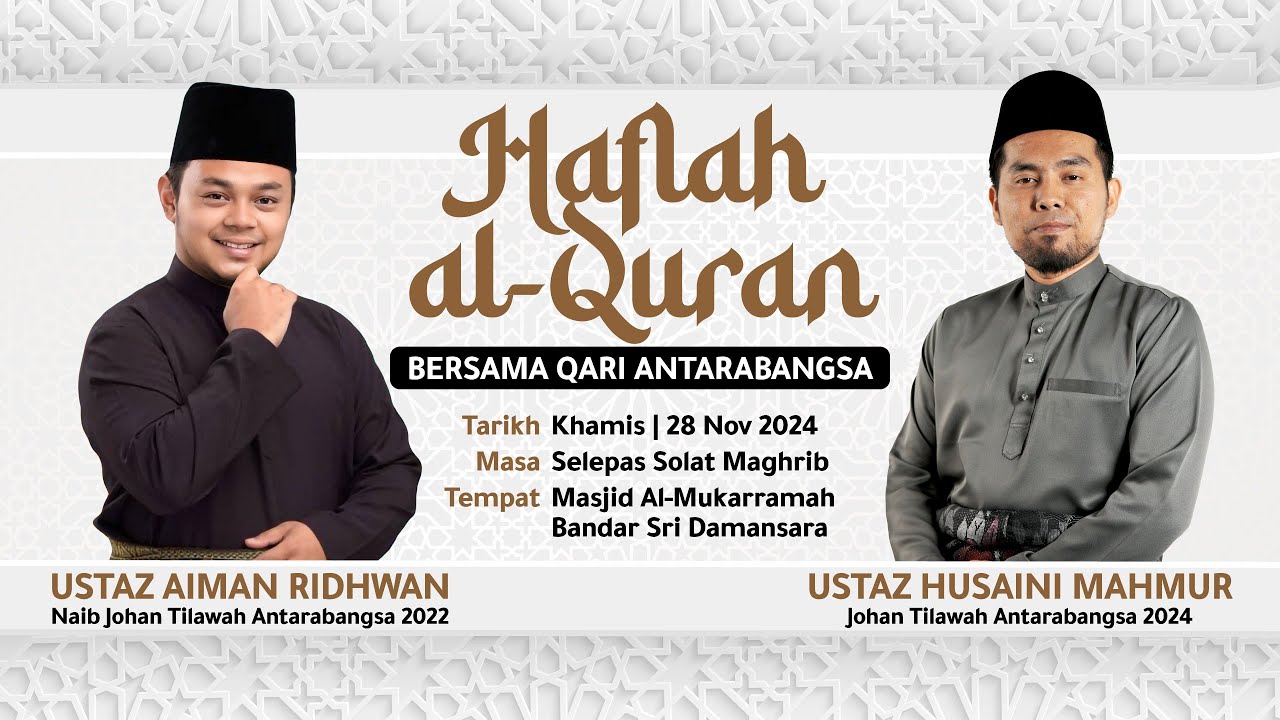 [LIVE] 28.11.24 | HAFLAH AL-QURAN 2024 bersama Ustaz Husaini Mahmur & Ustaz Aiman Ridhwan