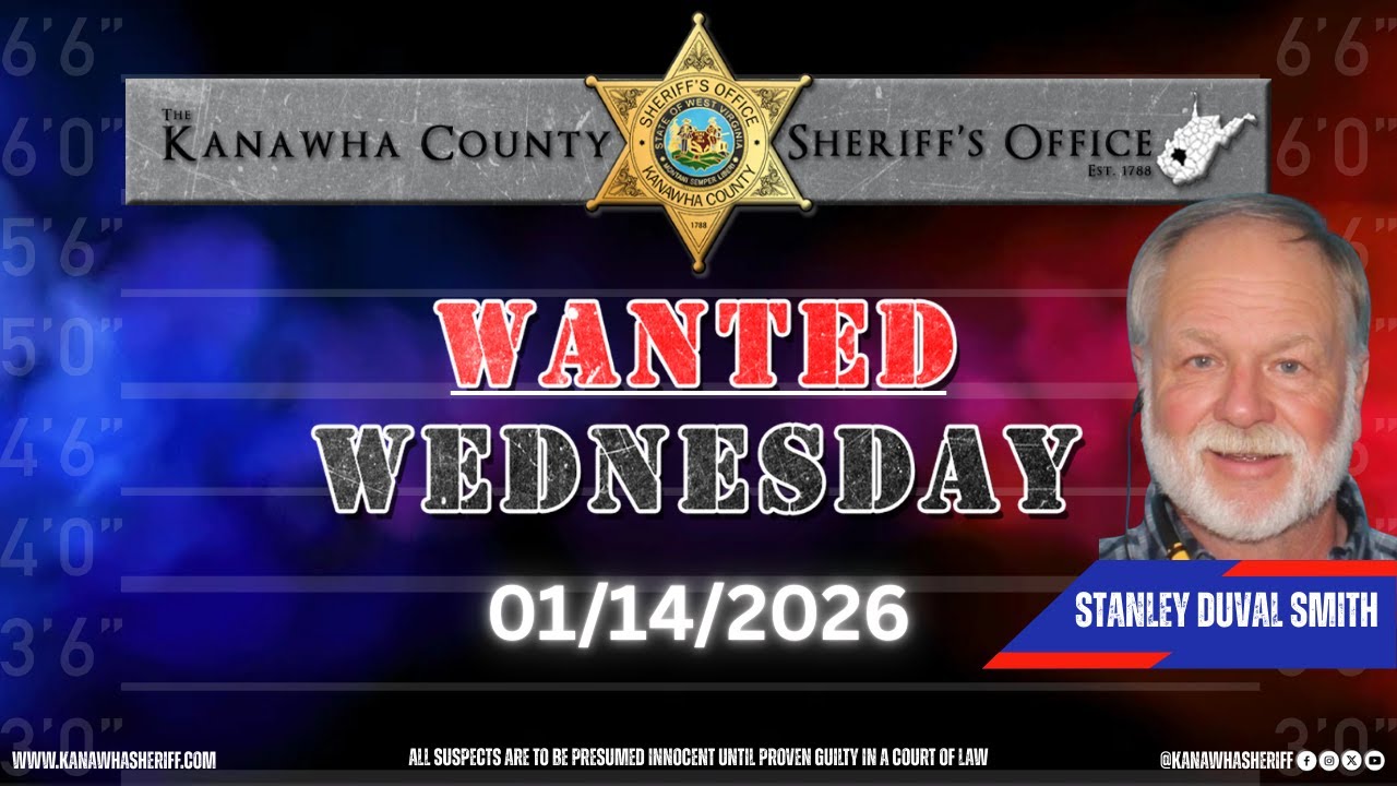 Kanawha County Sheriff's Office Wanted Wednesday 01/14/2026