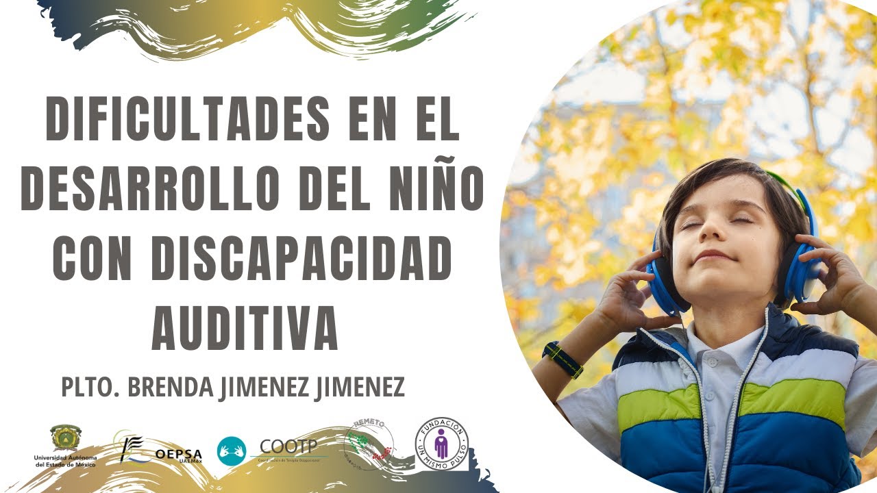 Dificultades en el Desarrollo del Niño con Discapacidad Auditiva
