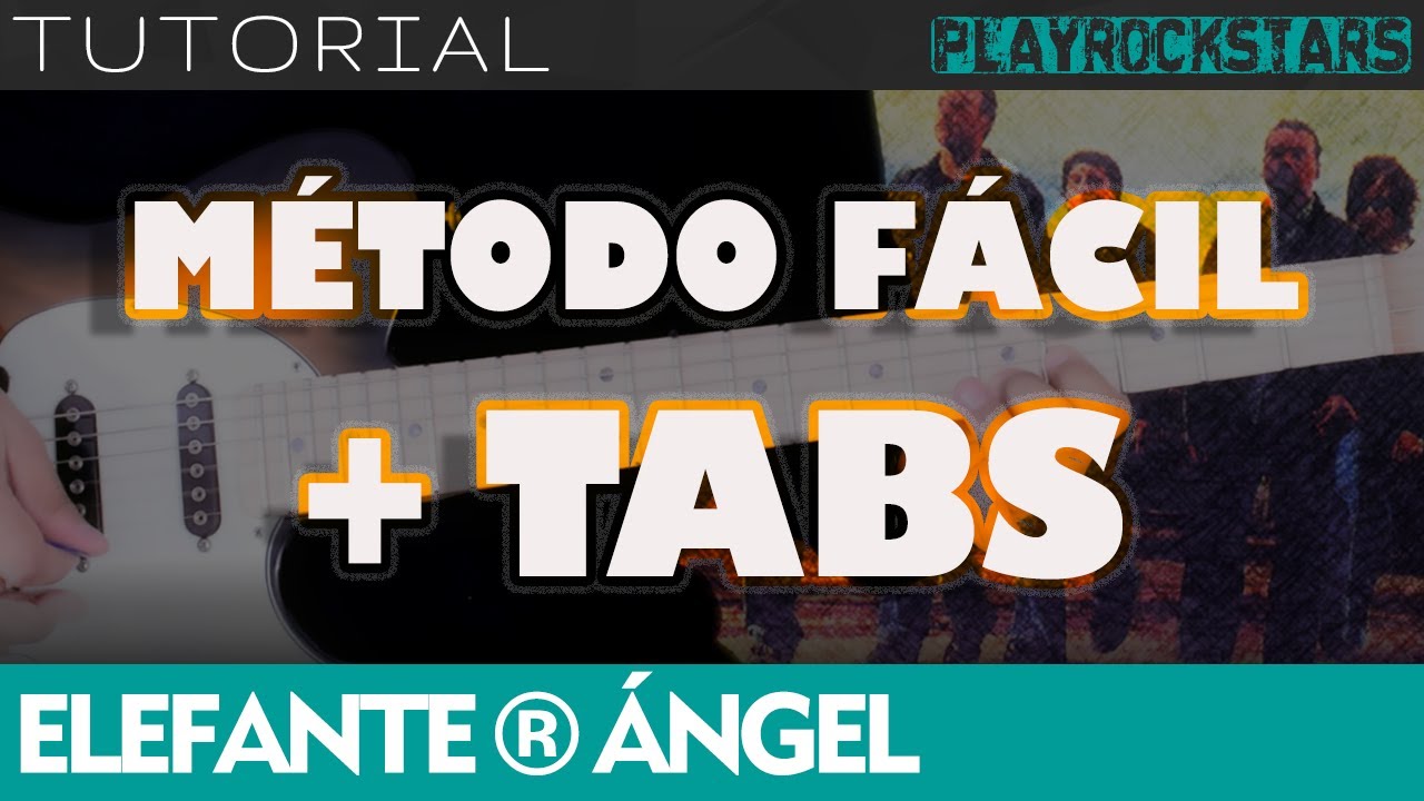 como tocar ÁNGEL en guitarra ELEFANTE ⭐️ TUTORIAL / ACORDES / SOLO / RITMO / TABS