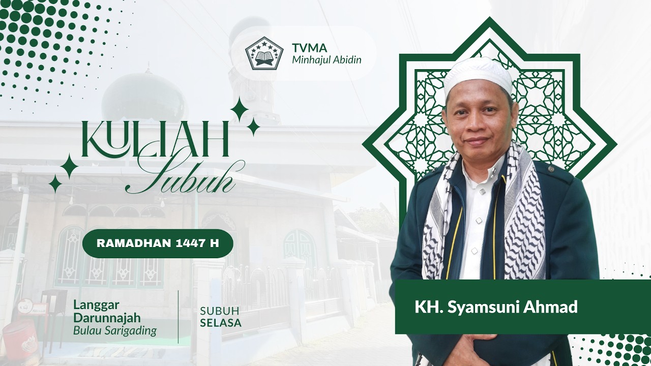 Kuliah Subuh 6 Ramadhan Selasa, 24 Februari 2026 di Langgar Darunnajah Bulau | KH. Syamsuni Ahmad