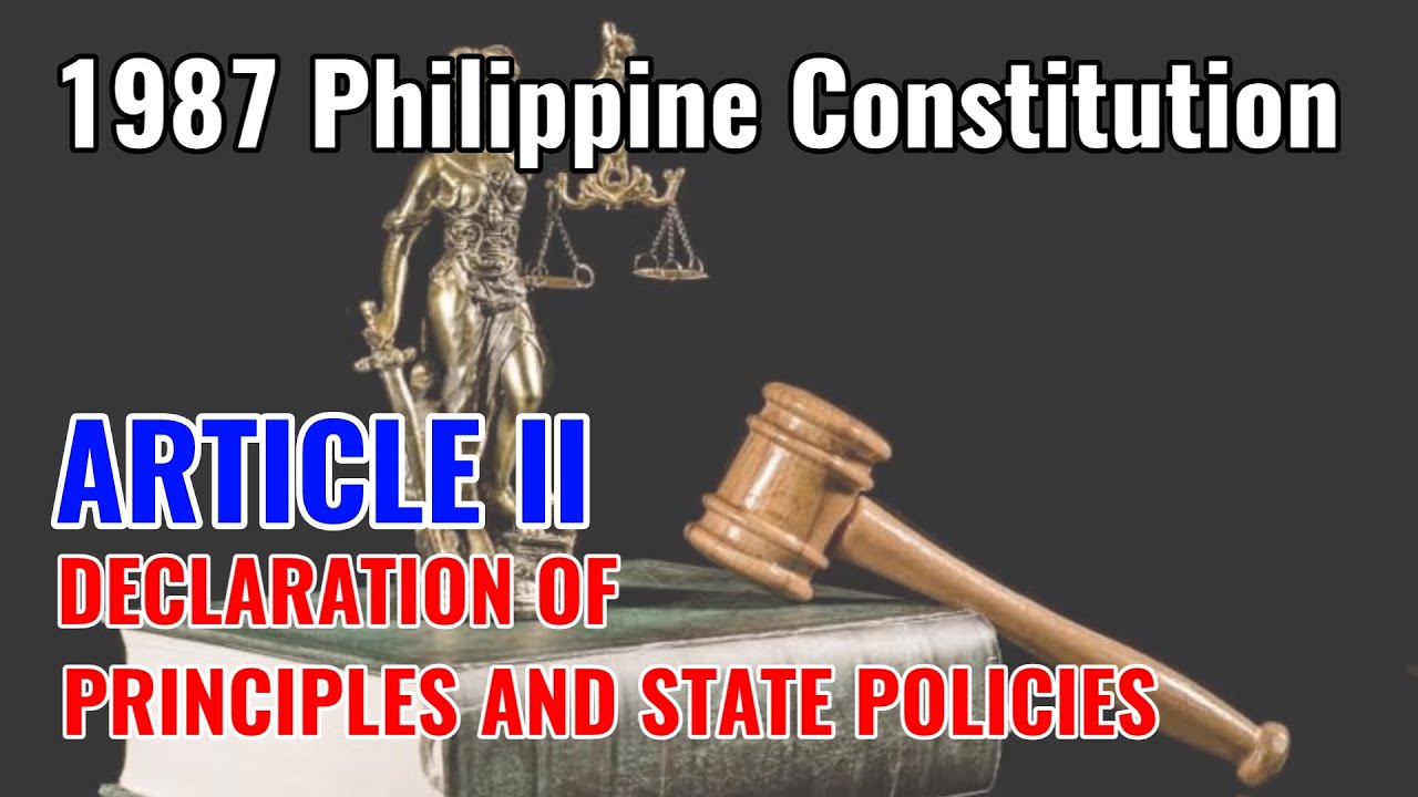 Article 2 | Declaration of Principles and State Policies | 1987 Philippine Constitution Reviewer