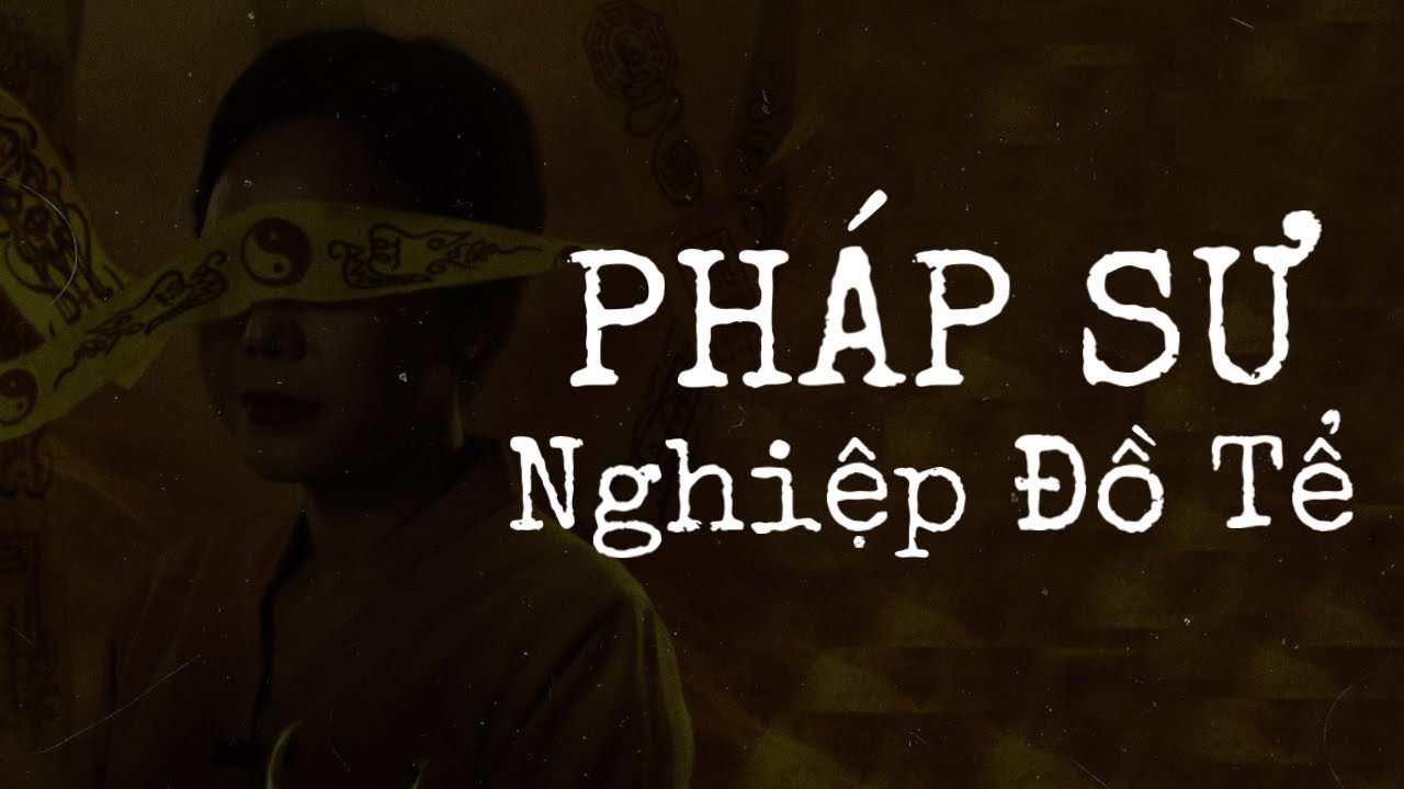 [ TẬP 391 ] PHÁP SƯ - NGHIỆP ĐỒ TỂ | CHUYỆN TÂM LINH |  NAM KỂ CHUYỆN MA