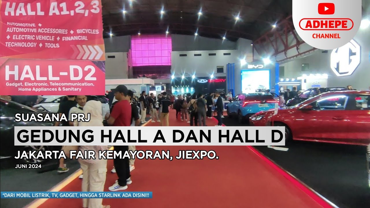 JAKARTA FAIR KEMAYORAN - HALL A & D | PRJ 2024