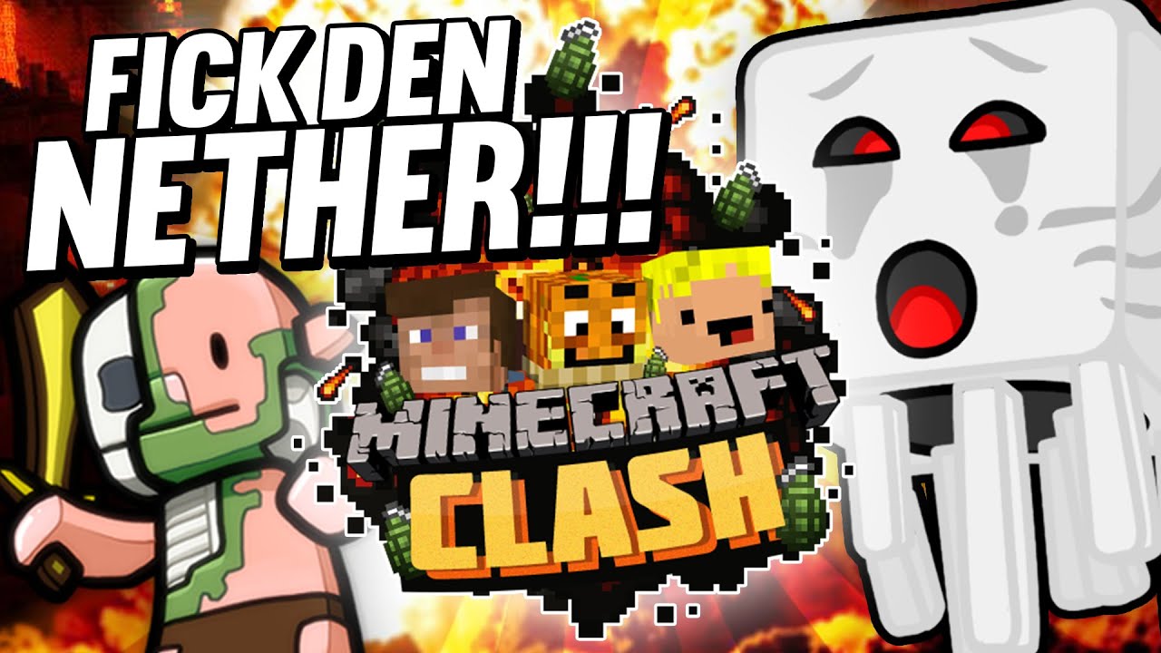 F!CK DICH NETHER - MINECRAFT CLASH #37
