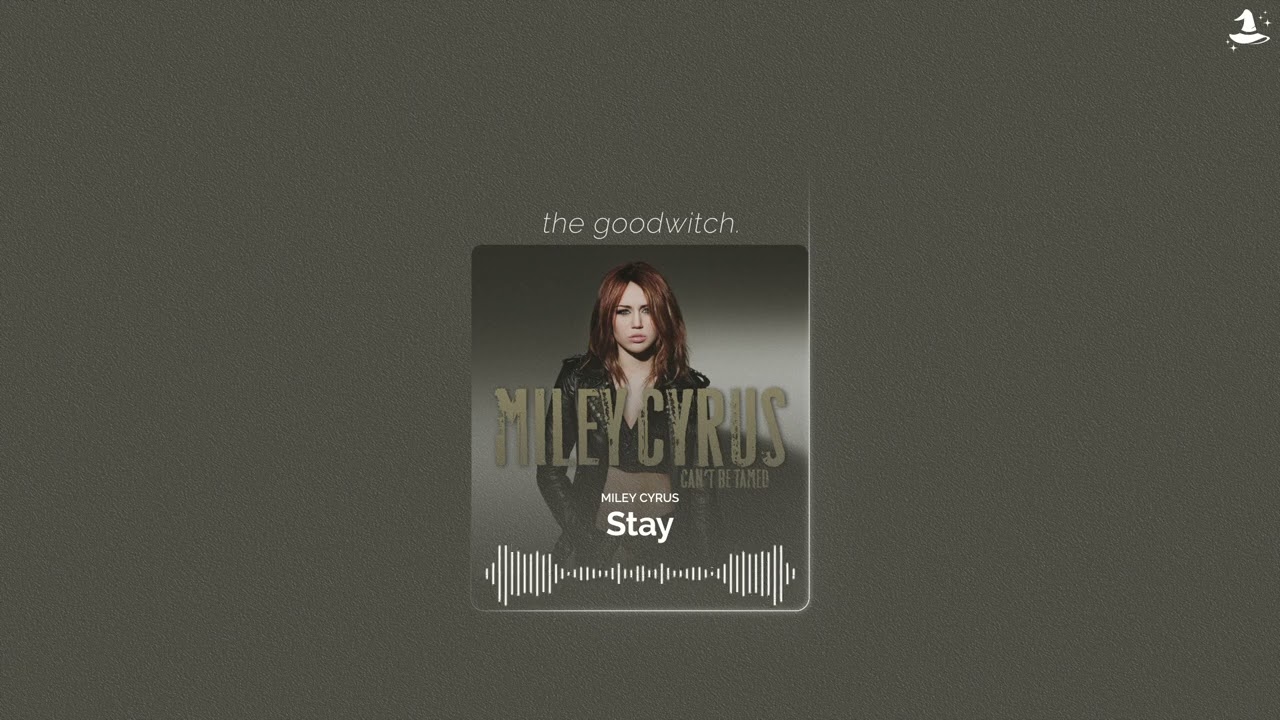 stay || miley cyrus || slowed + reverb
