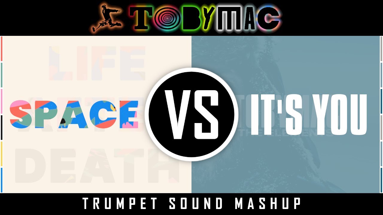 TobyMac - Space vs. It's You (MashUp) | Lyric Video