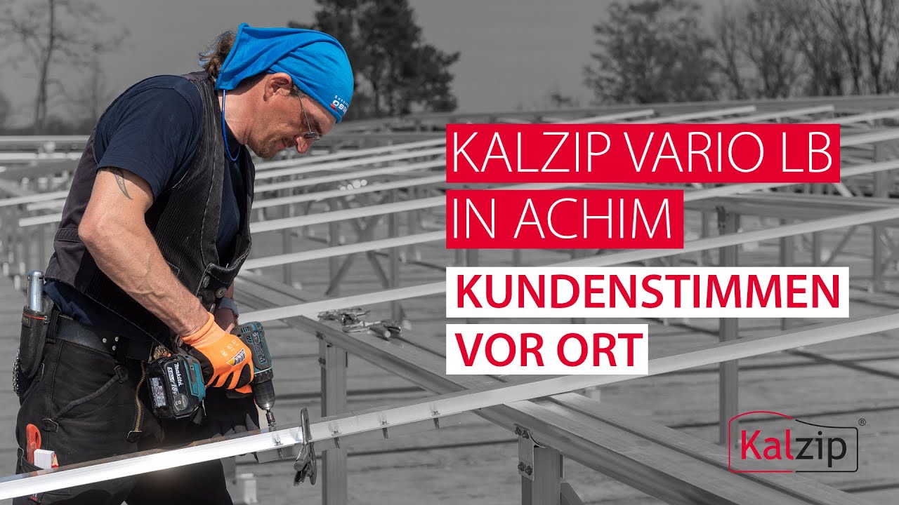Kalzip Vario LB Dachaufbau in Achim - Baustellenreport mit DADEGO
