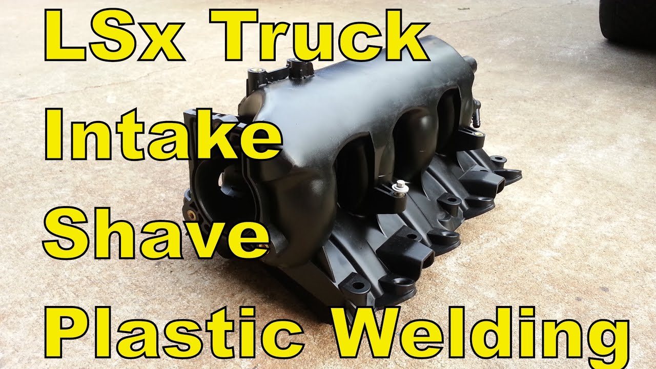 LSx Truck Intake Shave - Plastic Welding - 5.3 6.0 LS1 LSx