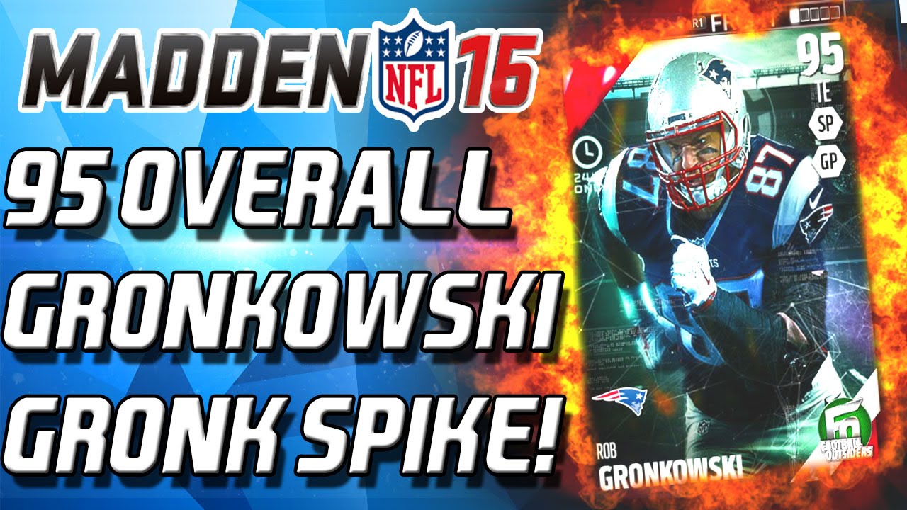 NEW GRONK SPIKE! 95 OVERALL! - Madden 16 Ultimate Team