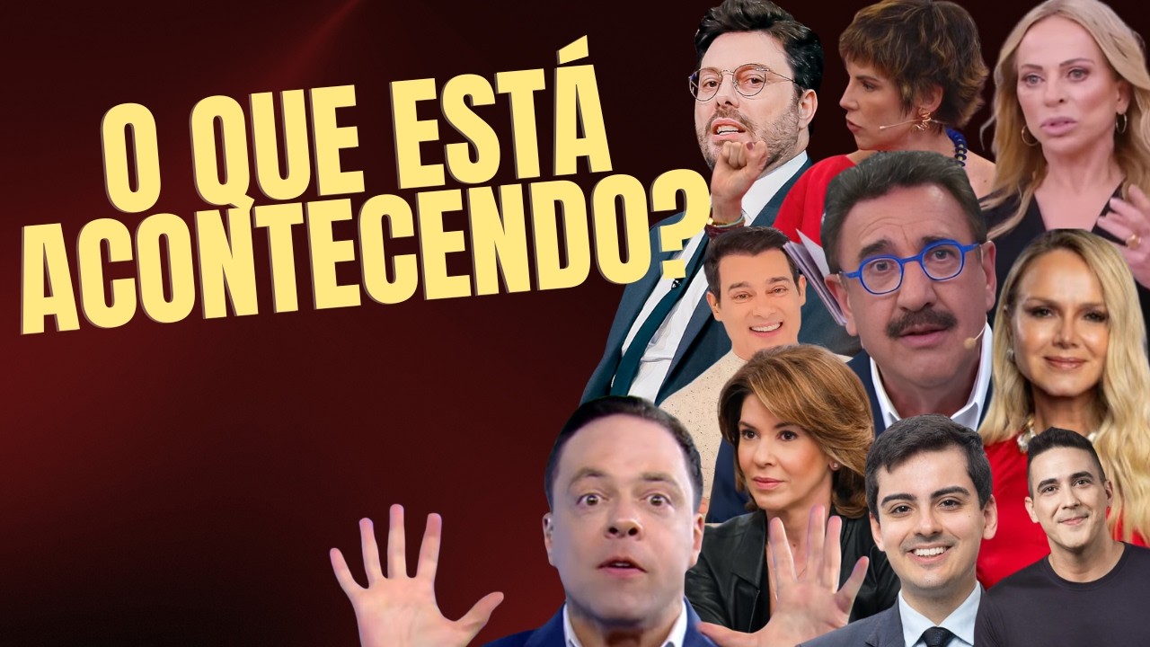 BASTIDORES DA TV: O QUE ESTÁ ACONTECENDO NAS EMISSORAS