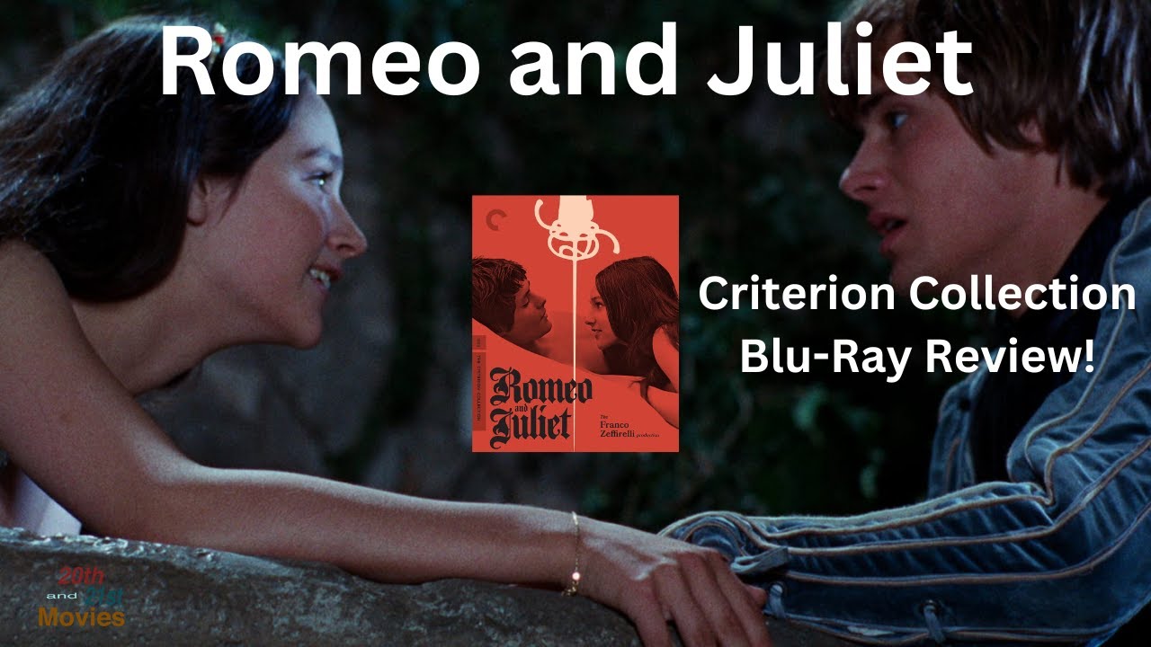 Romeo and Juliet Criterion Collection Blu-Ray Review