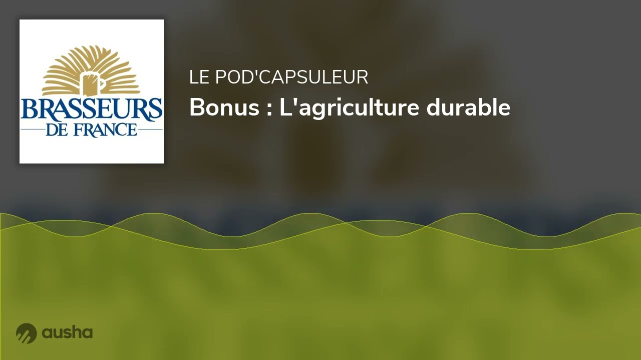 Bonus : L'agriculture durable