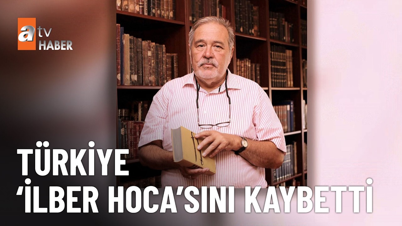 Tarihçi ve yazar Prof. Dr. İlber Ortaylı hayatını kaybetti - atv Ana Haber 13 Mart 2026