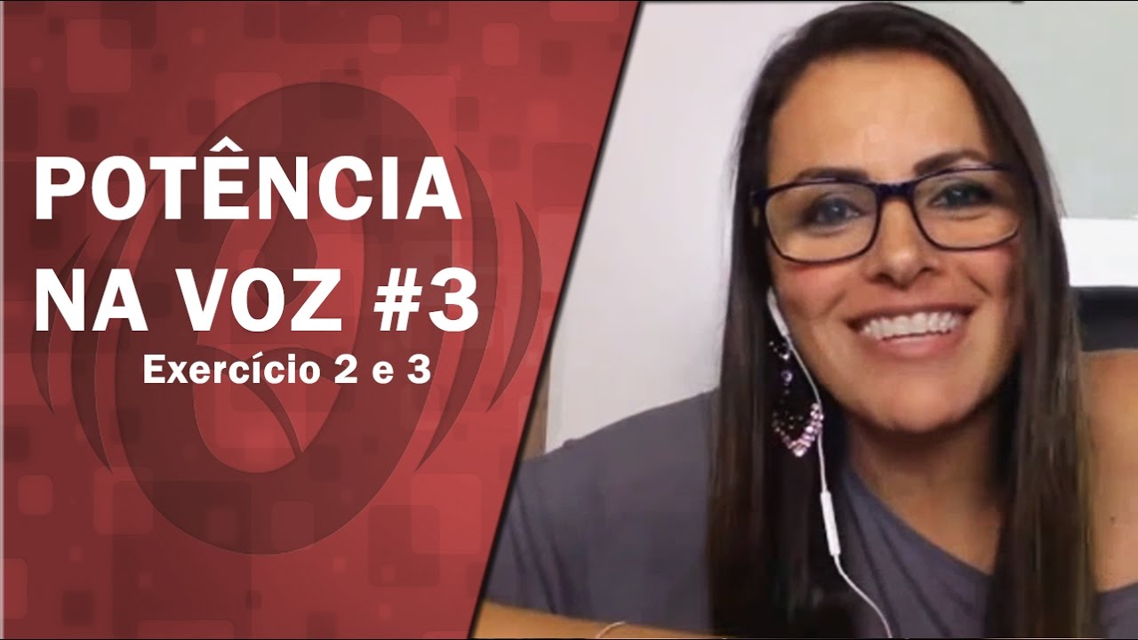 POTÊNCIA NA VOZ #3 -  Exercícios - SOLTAR A VOZ