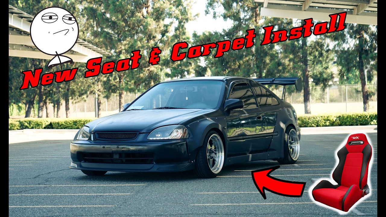 New Seats & carpet Install! for My 97 Rocket Bunny Coupe Civic!