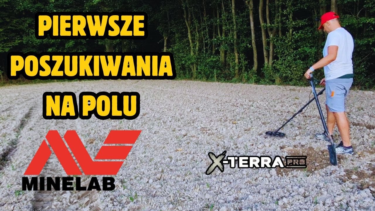 #139 Pierwszy Raz Na Polu Z Wykrywaczem Metali Minelab X-terra Pro