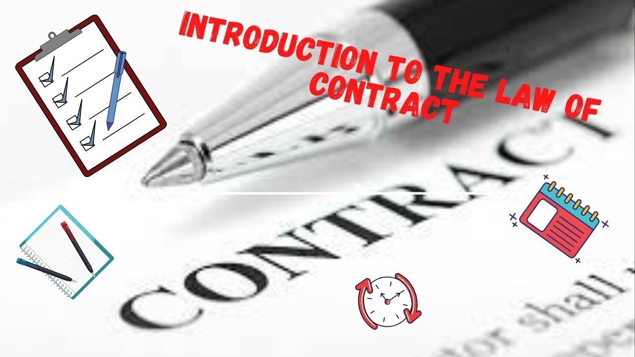 Introduction to the law of Contract