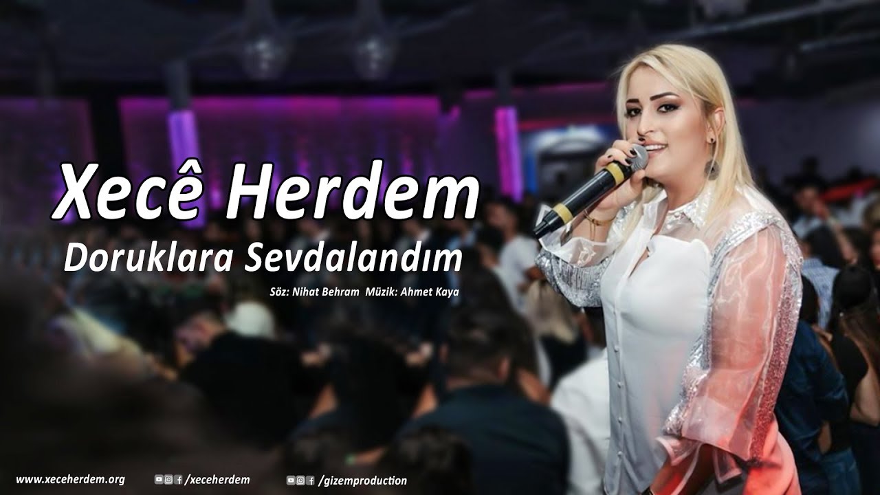 Xecê Herdem Doruklara Sevdalandım (Yeni 2020)