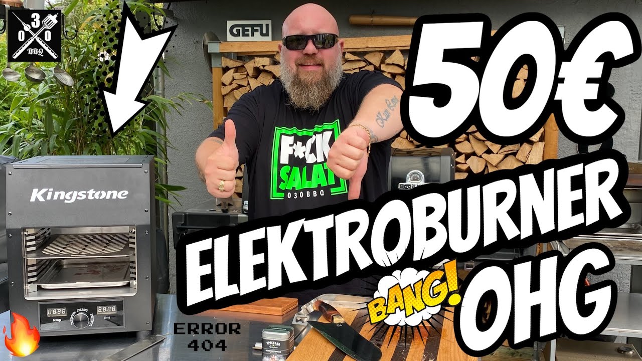 50€ Elektro Oberhitzegrill Schnäppchen ? Angry Beast Katastrophe ? Unboxing und Test - 030 BBQ
