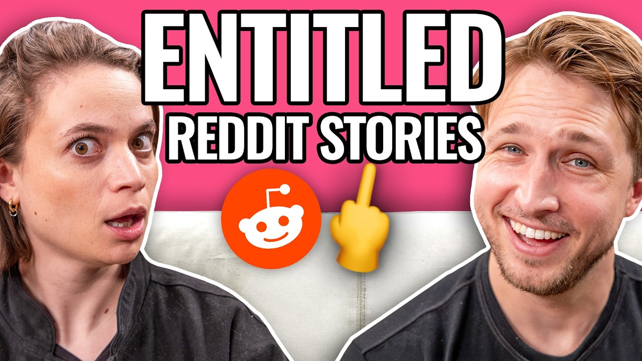 A New Level Of Entitlement | Reading Reddit Stories