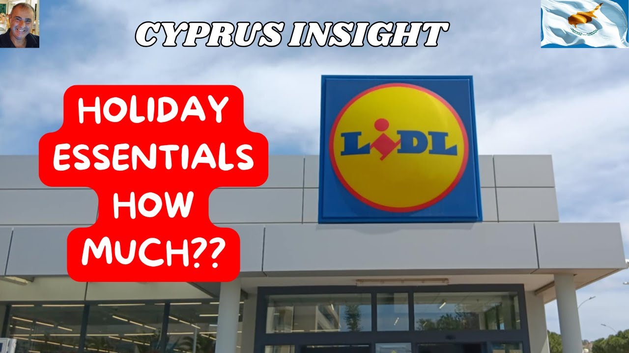 SHOPPING Lidl Cyprus - PRICE of Holiday Essentials.
