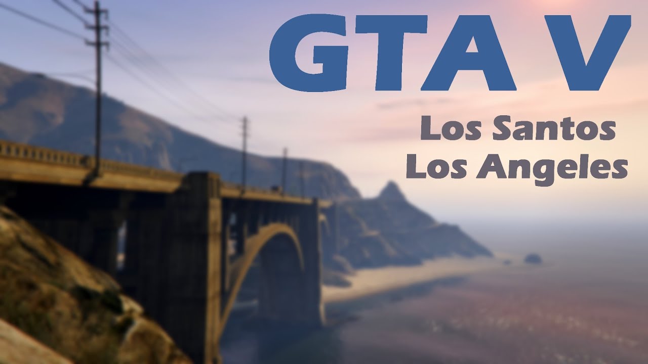 GTA V -  Los Santos vs. Los Angeles