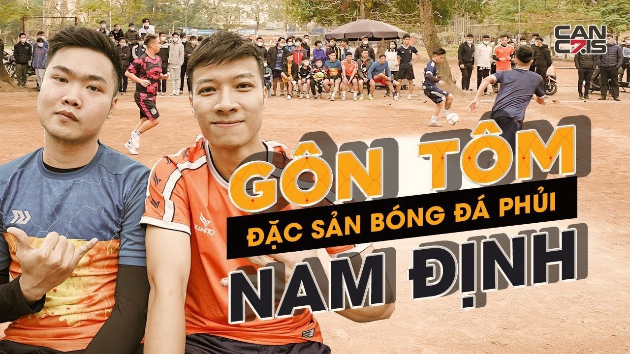 FOOTBALL COUNTRY #2 | ĐẶC SẢN BÓNG ĐÁ PHỦI NAM ĐỊNH