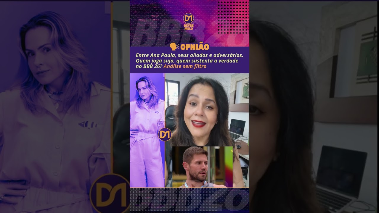 ENTRE ANA PAULA, ALIADOS E ADVERSARIOS, QUEM JOGA SUJO E QUEM SUSTENTA A VERDADE? ANÁLISE SEM FILTRO